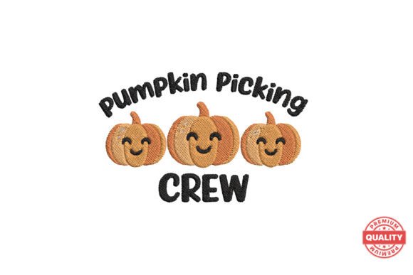 Pumpkin Picking Crew Embroidery